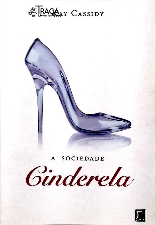 A Sociedade Cinderela