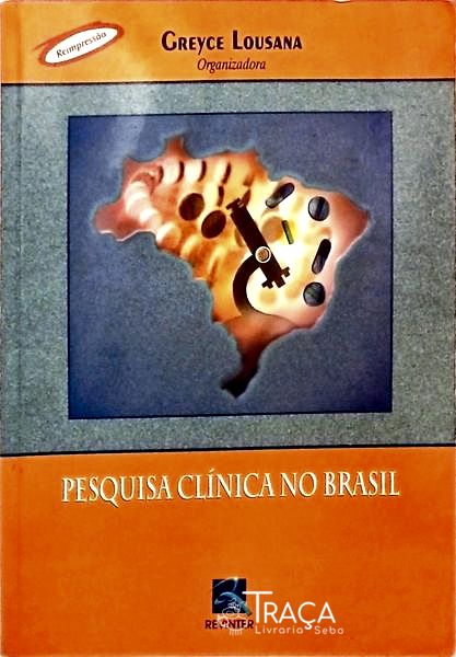Pesquisa Clínica No Brasil