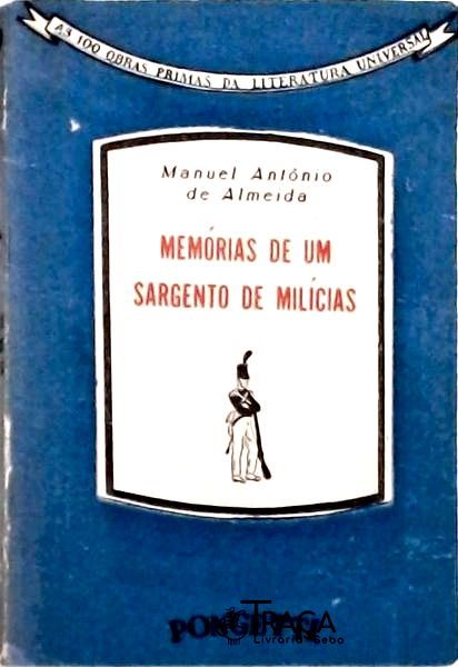 Memórias De Um Sargento De Milícias