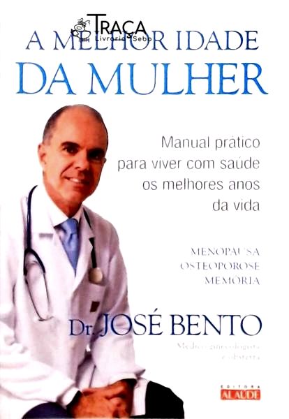 A Melhor Idade da Mulher