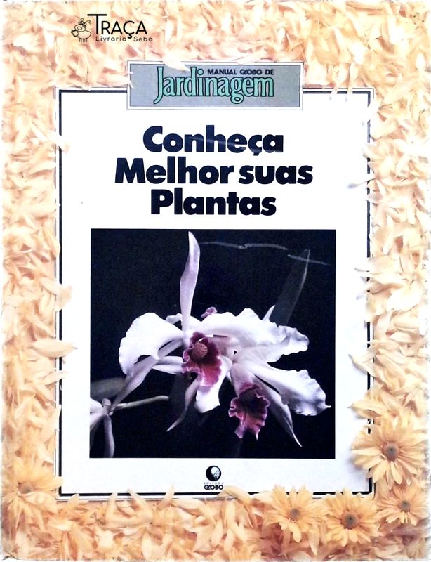 Conheça Melhor suas Plantas
