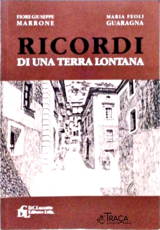Ricordi Di Una Terra Lontana