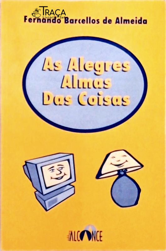 As Alegres Almas Das Coisas