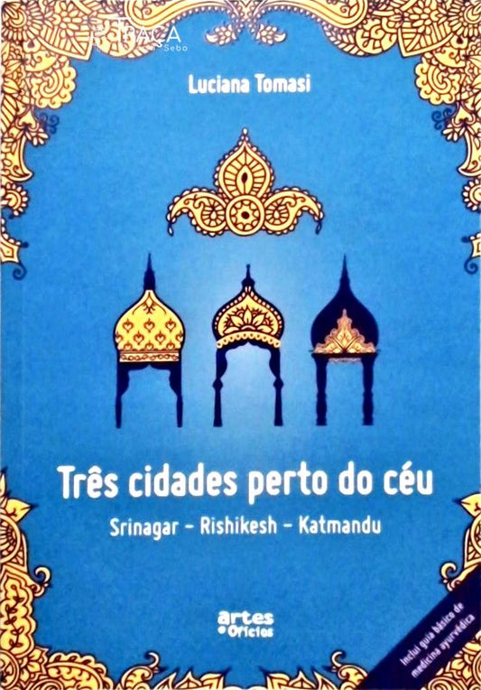 Três Cidades Perto do Céu