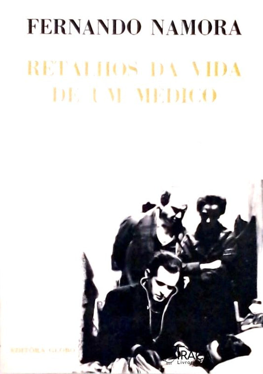 Retalhos da Vida de um Médico