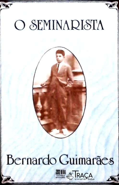 O Seminarista