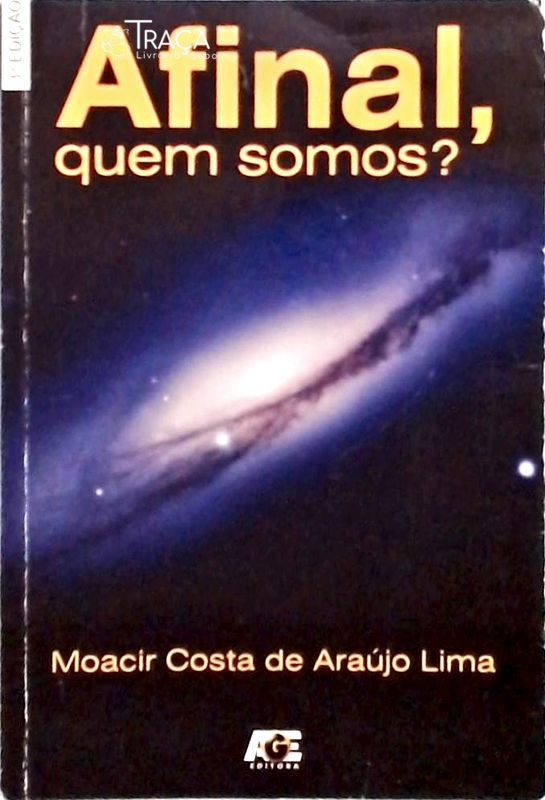 Afinal, Quem Somos?