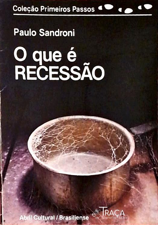 O Que É Recessão