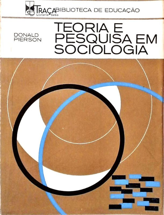 Teoria E Pesquisa Em Sociologia