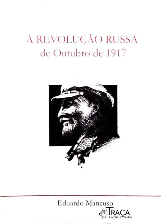 A Revolução Russa de Outubro de 1917