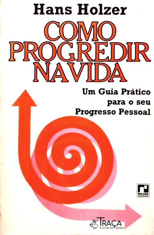 Como Progredir Na Vida