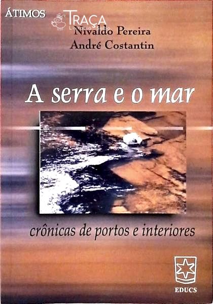 A Serra E O Mar