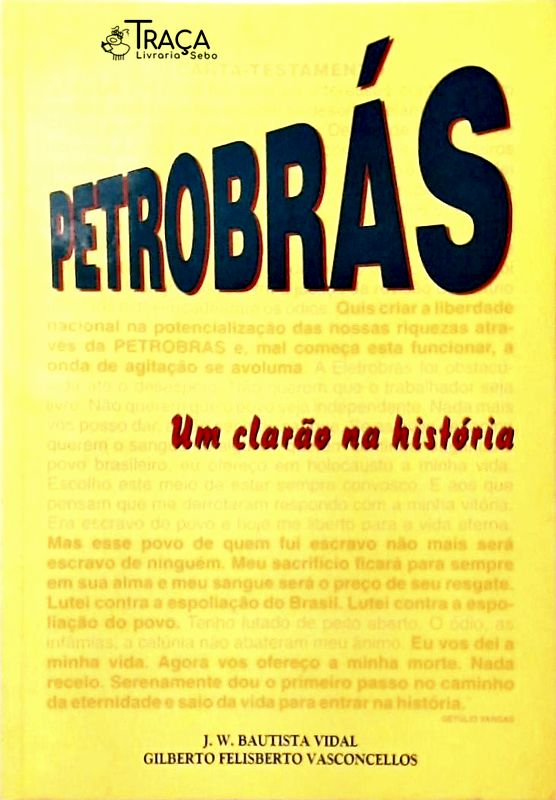 Petrobrás - Um Clarão Na História