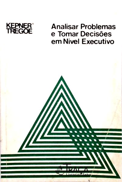 Analisar Problemas e Tomar Decisões em Nivel Executivo