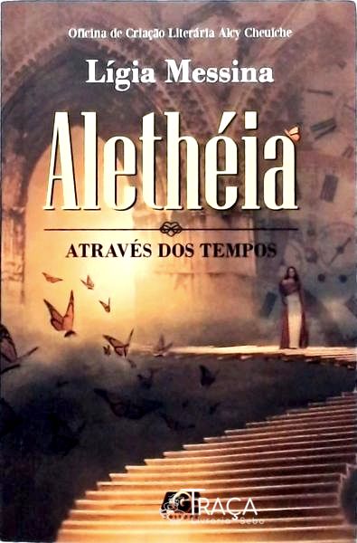 Alethéia - Através Dos Tempos