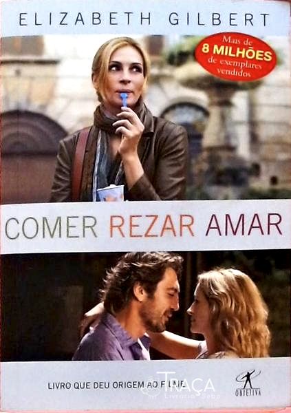 Comer, Rezar, Amar
