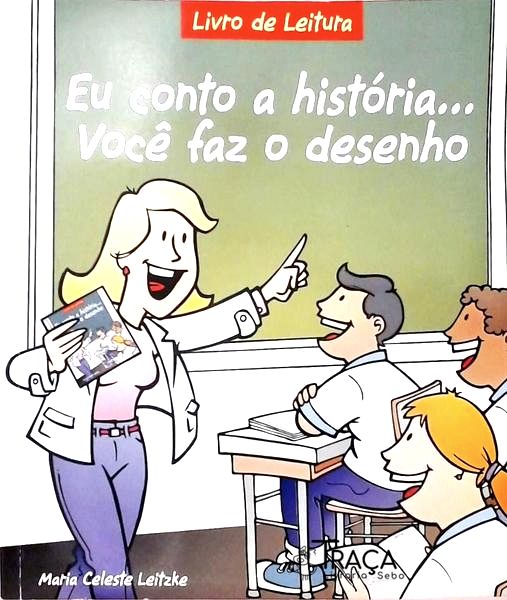 Eu Conto a História... Você Faz o Desenho