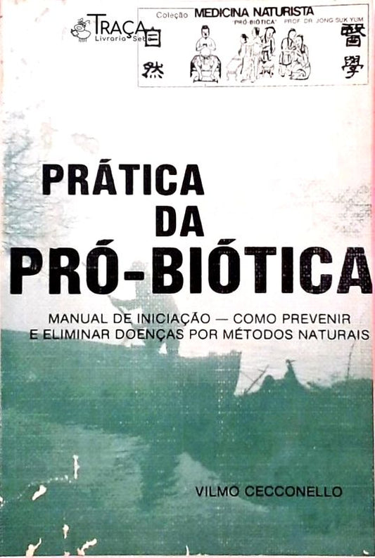 Prática da Pró-biótica