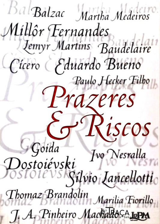 Prazeres e Riscos