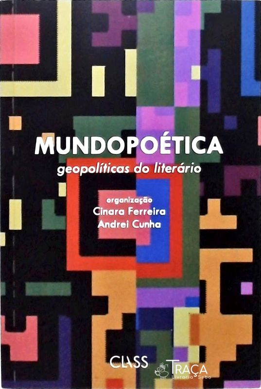 Mundopoética Geopolíticas Do Literário