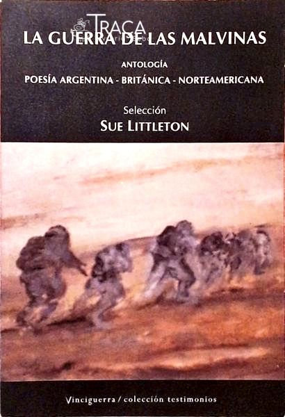 La Guerra de Las Malvinas - Antología