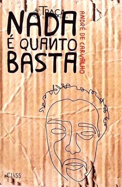 Nada É Quanto Basta