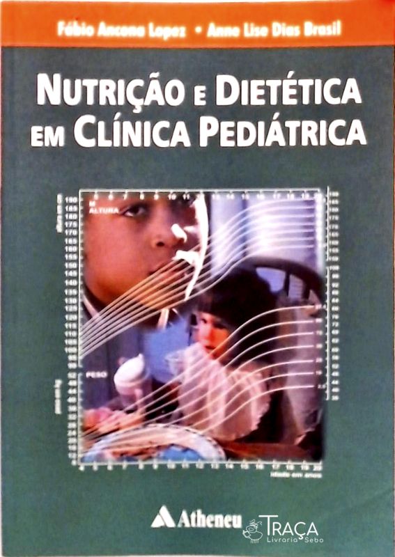 Nutrição e Dietética em Clínica Pediátrica