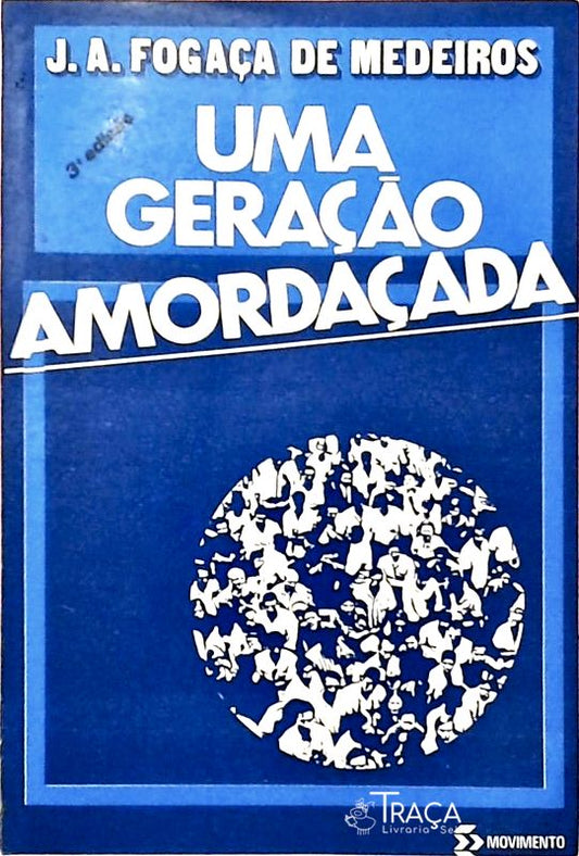 Uma Geração Amordaçada