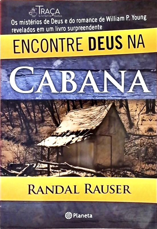 Encontre Deus Na Cabana