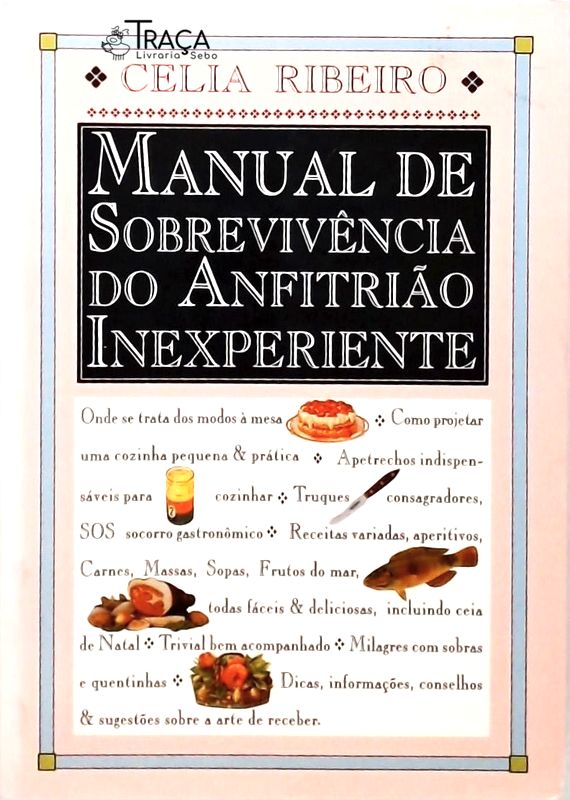 Manual de Sobrevivência do Anfitrião Inexperiente