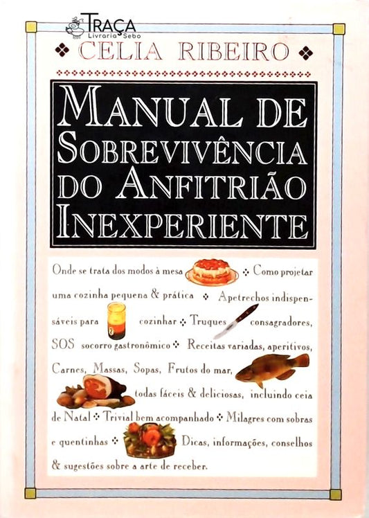 Manual de Sobrevivência do Anfitrião Inexperiente