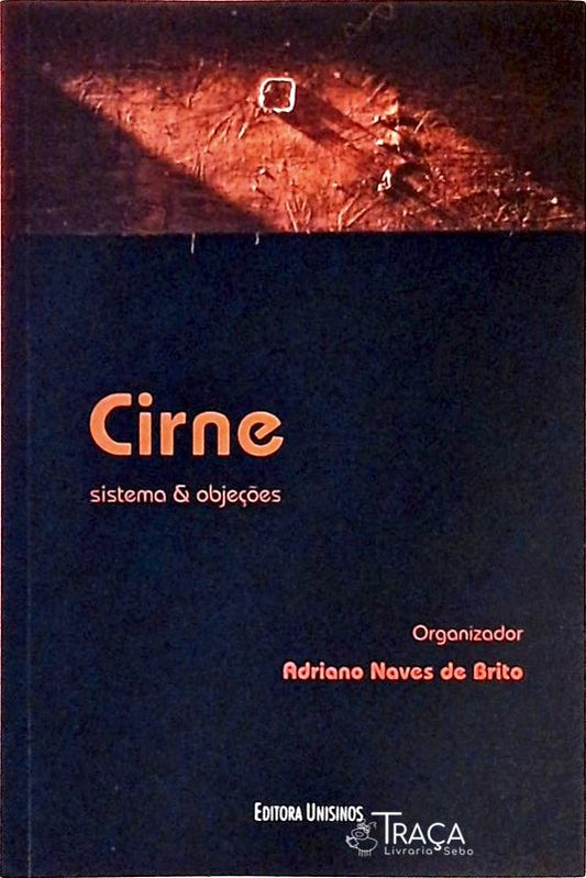 Cirne - Sistema e Objeções