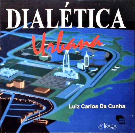 Dialética Urbana