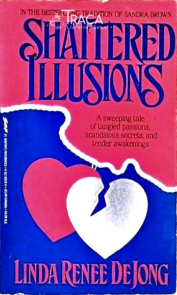 Shattered Illusions