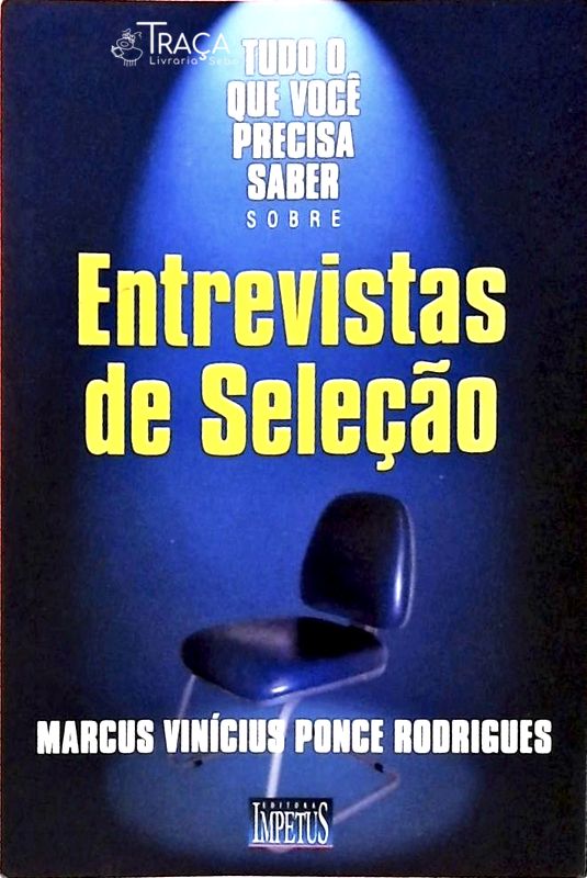 Tudo Que Você Precisa Saber Sobre Entrevistas de Seleção