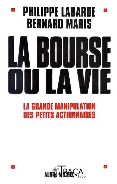 La Bourse Ou La Vie