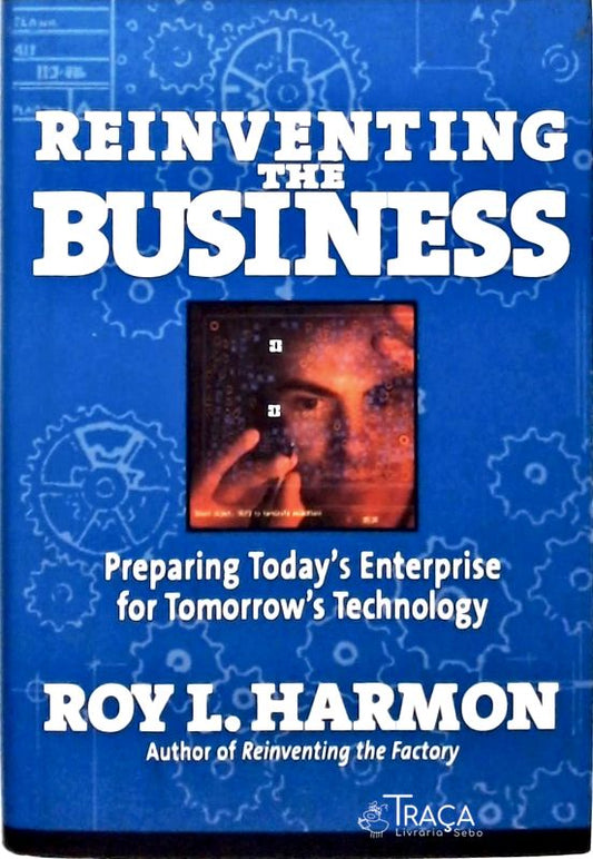 Reinventing The Business