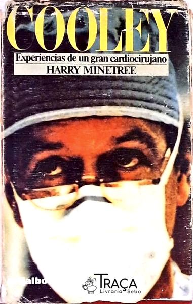 Cooley - Experiencias De Un Gran Cardiocirujano