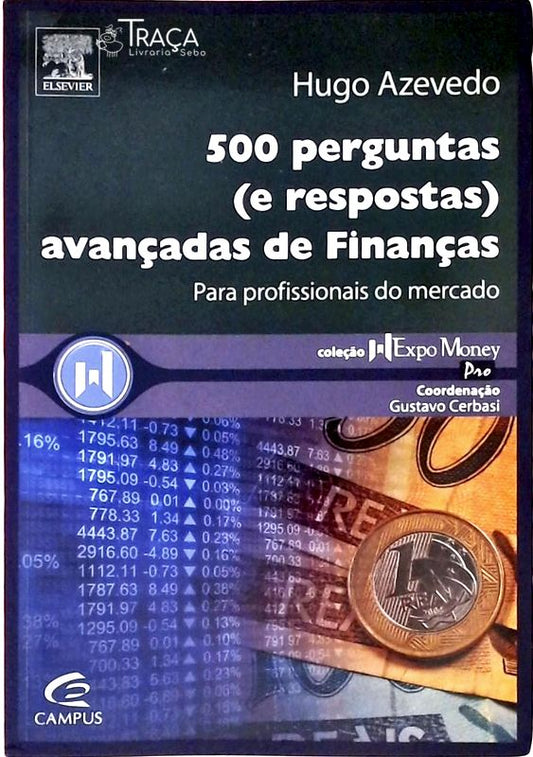 500 Perguntas (e Respostas) Avançadas de Finanças