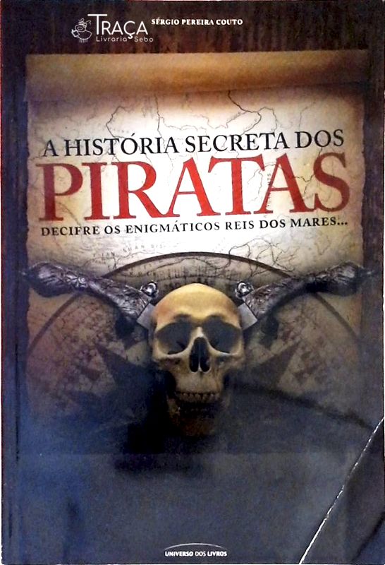 A História Secreta dos Piratas