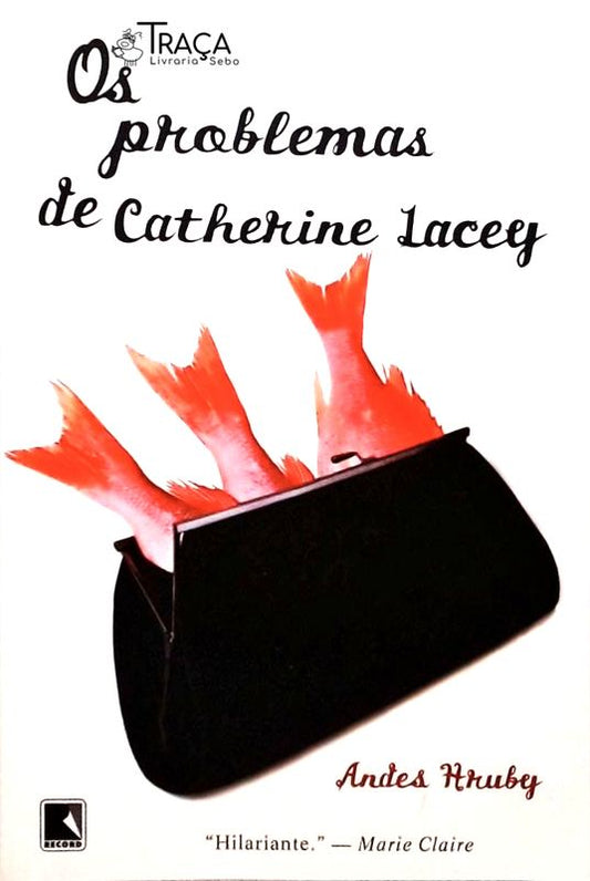 Os Problemas de Catherine Lacey