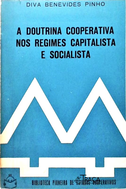 A Doutrina Cooperativa Nos Regimes Capitalista e Socialista