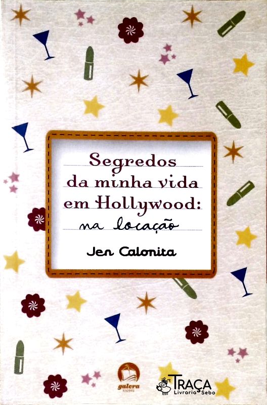 Segredos Da Minha Vida Em Hollywood - Na Locação