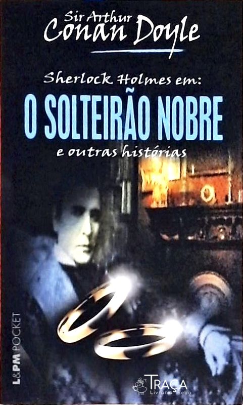 O Solteirão Nobre
