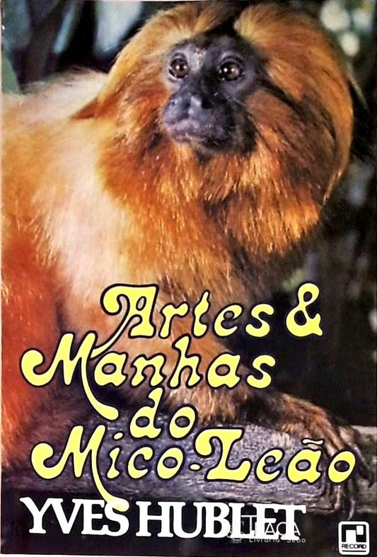 Artes & Manhas Do Mico-leão