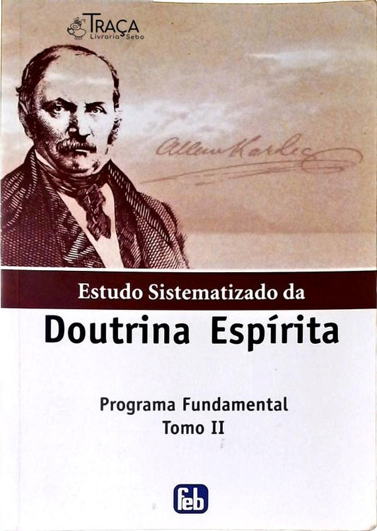 Estudo Sistematizado da Doutrina Espírita Volume 2