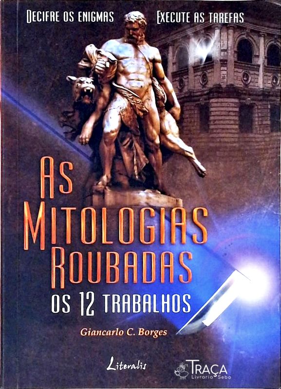 As Mitologias Roubadas - Os 12 Trabalhos