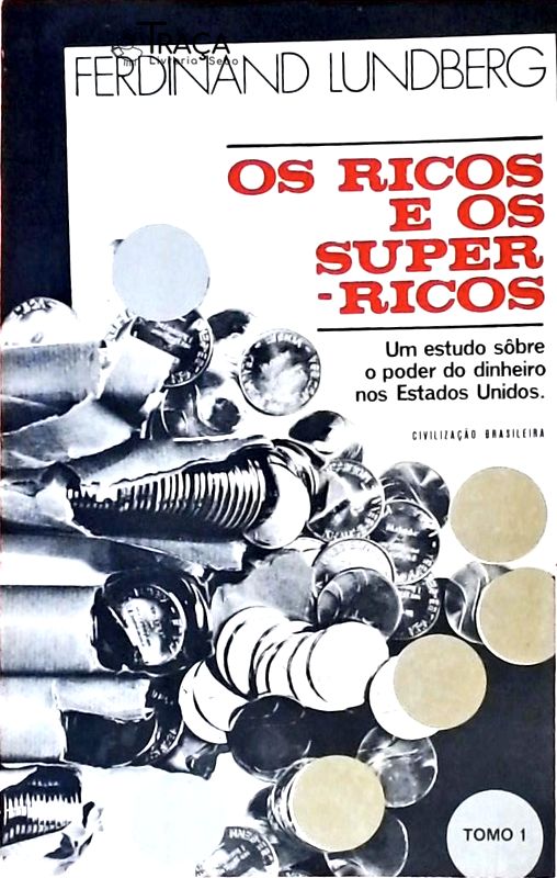 Os Ricos e os Super Ricos Volume 1
