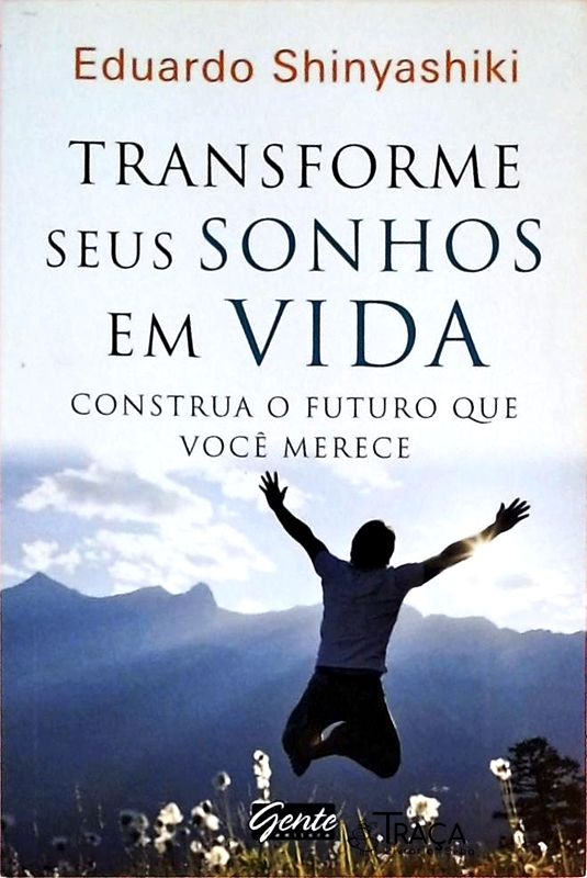 Transforme Seus Sonhos em Vida
