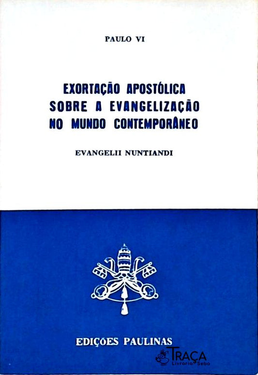 Exortação Apostólica Sobre a Evangelização No Mundo Contemporâneo